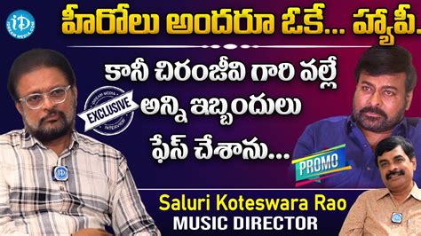 Music Director Koti Exclusive Interview Promo Emotional Words About