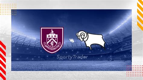 Burnley Vs Derby County Prediction Championship