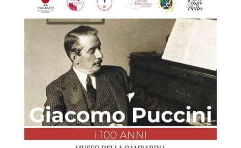 A Cent Anni Dalla Morte La Gambarina Rende Omaggio A Giacomo Puccini