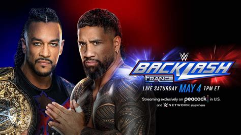 Wwe Backlash France Main Event Jey Uso Vs Damian Priest Wwe