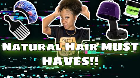 Natural Hair Must Haves Tools Gadgets And Products Every Natural Needs Youtube