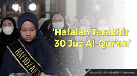 Setoran Hafalan Terakhir Juz Nazwa Kurnia Ashari Binti Supiyanto