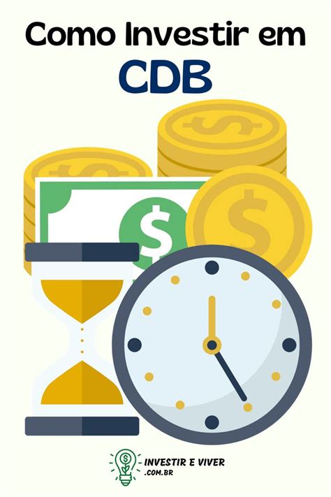 O Que Cdb E Como Investir Cdb Como Economizar Dinheiro