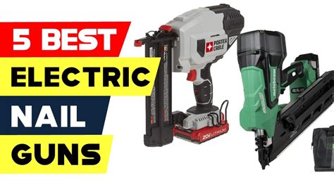 Top Best Electric Nail Guns Reviews Of Youtube