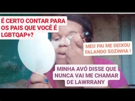 Fui Expulsa De Casa Por Ser Trans Maquia Fala Youtube