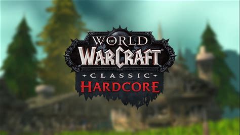 WoW Classic Hardcore Self Found Mode Launches February 29th Noticias