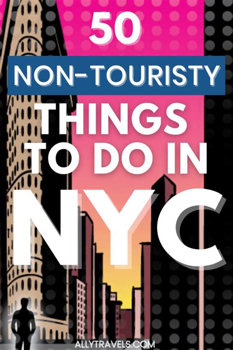 The Words 50 Non Touristy Things To Do In Nyc