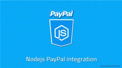 Nodejs Paypal Integration Codershood