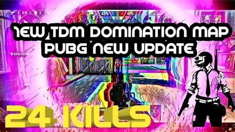 Pubg Mobile New Domination Mode New Tdm Update Akm X Gameplay