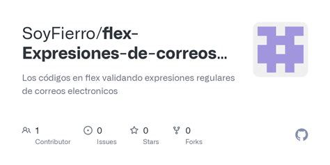 Github Soyfierro Flex Expresiones De Correos Electr Nicos Los