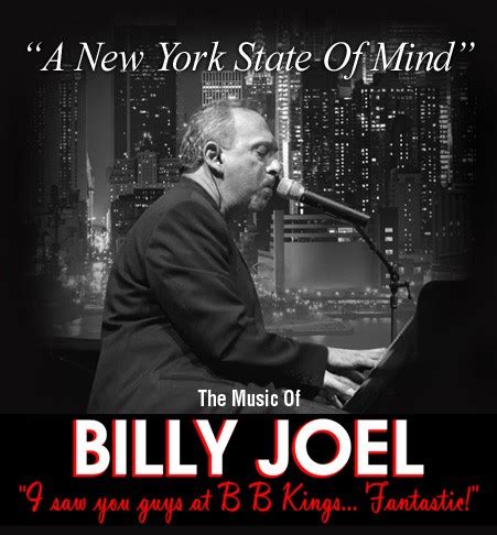 A New York State Of Mind The Songs Of Billy Joel Show The Lyric