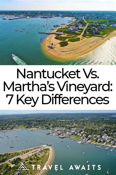 Nantucket Vs Marthas Vineyard 7 Key Differences To Know Marthas