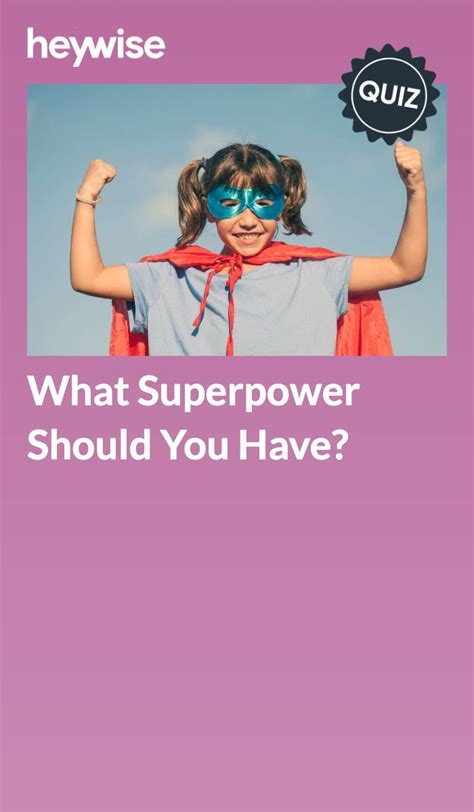 What Superpower Should You Have Heywise Super Powers Superpower