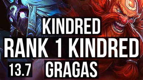 KINDRED Vs GRAGAS JNG Rank 1 Kindred Legendary 13 3 6 Rank 22