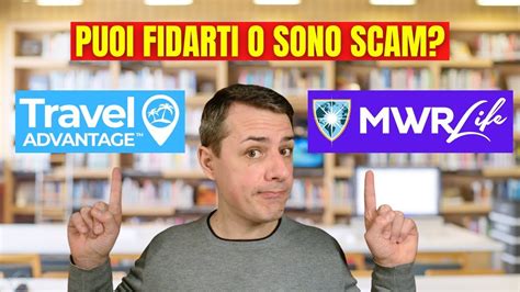 MWR Life E Travel Advantage Puoi Fidarti O Sono SCAM YouTube