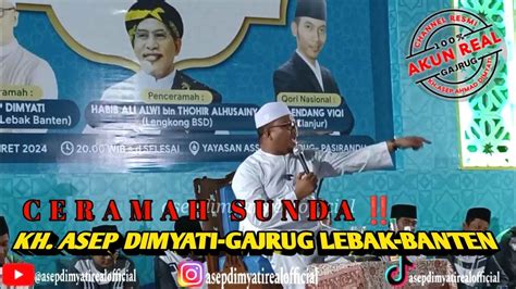 Ceramah Kh Asep Dimyati Terbaru Pasirandu Youtube