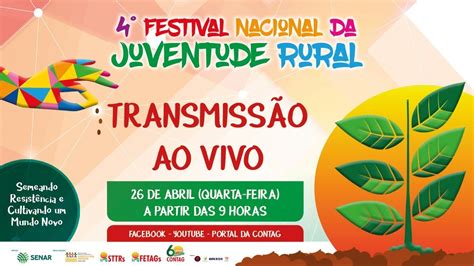 TRANSMISSÃO DO 4º FESTIVAL NACIONAL DA JUVENTUDE RURAL 26ABR2023