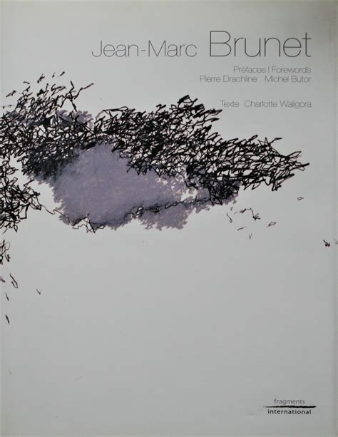 Jean Marc Brunet Monographies Jean Marc Brunet