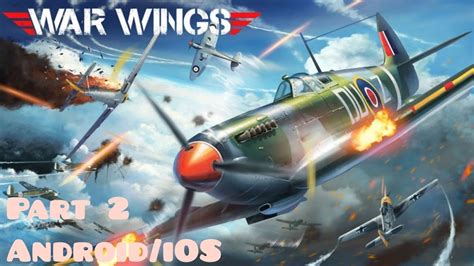 War Wings Gameplay Walkthrough Youtube