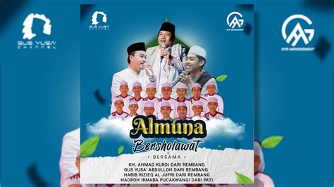 Live Streaming Almuna Bersholawat Dalam Rangka Isra Mi Raj Nabi