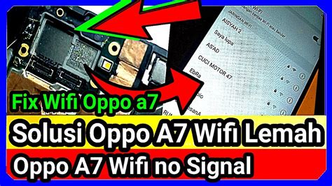 Oppo A7 Wifi No Signal Solusi Oppo A7 Wifi Lemah Fix Wifi Oppo A7