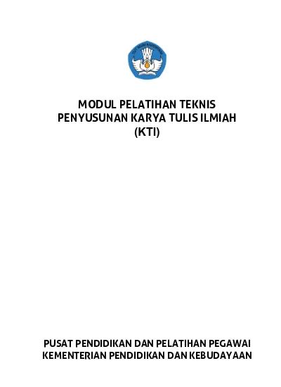 Modul Pelatihan Teknis Penyusunan Karya Tulis Ilmiah Kti