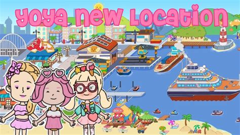 New Yoya Busy Life World Location Update Yoya Busy Life