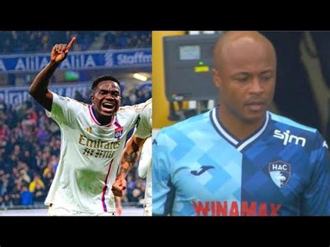 Andr Ayew Mins Cameo For Le Havre Nuamah Super Mins For Lyon