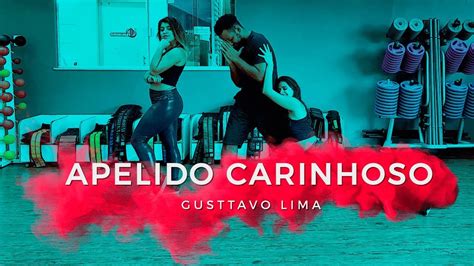 Apelido Carinhoso Gusttavo Lima Coreografia Adc Youtube