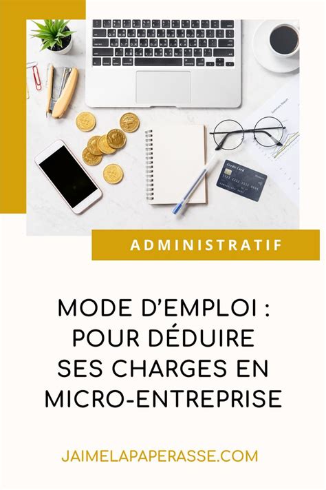 Comment déduire ses charges en micro entreprise en 2024 Micro