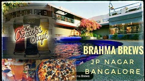 Brahma Brews Jp Nagar Bangalore Youtube