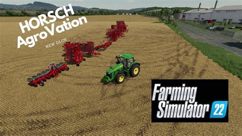 Horsch AgroVation DLC Farming Simulator 22 YouTube