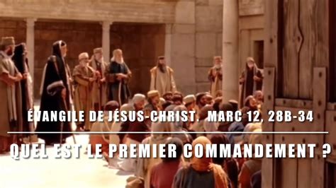 Évangile de Jésus Christ commentaire Marc 12 28b 34 Quel est le