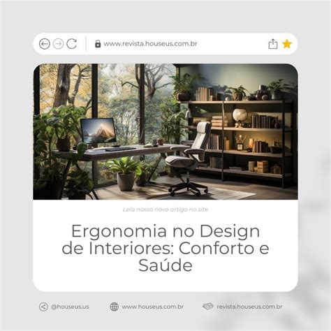 Descubra a importância da ergonomia no design de interiores e como