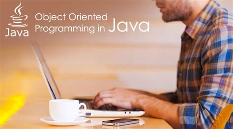 Object Oriented Programming In Java Concepts Of Oop In Java