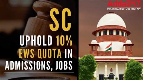 Supreme Court Upholds Constitutional Validity Of EWS Quota In 3 2 Verdict