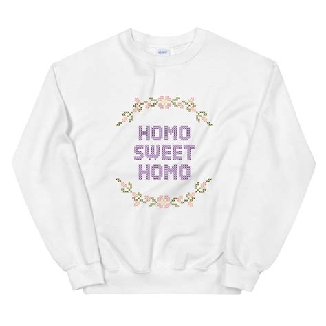 Gay Sweatshirt Homo Sweet Homo LGBT Sweater Queer Sweater Etsy