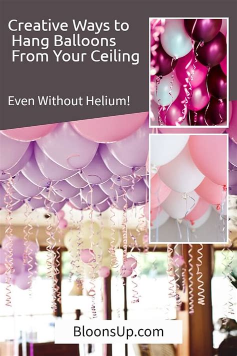 Creative Ways To Hang Balloons From Ceiling Even W O Helium