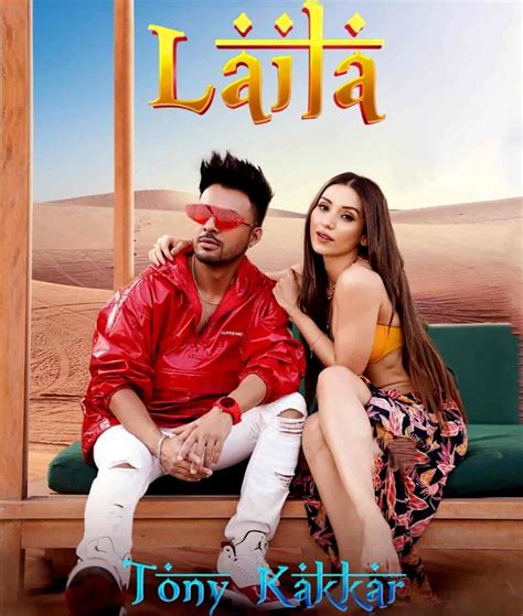 Laila Lyrics Tony Kakkar Heli Daruwala 99lyricstore