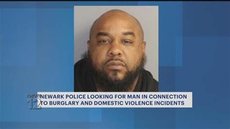 Newark Police Seek Man Accused Of Domestic Violence Burglary