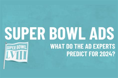 LITTLE BLACK BOOK: What Do Ad Experts Expect from Super Bowl 58? - Momentum