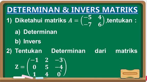 Cara Menentukan Determinan Dan Invers Matriks Youtube