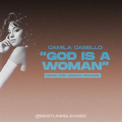 Pop Unreleased On Twitter Camila Cabello God Is A Woman Demo For Ariana Grande T