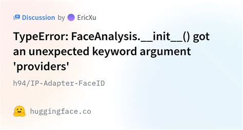 H Ip Adapter Faceid Typeerror Faceanalysis Init Got An