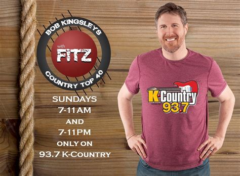 Bob Kingsley’s Country Top 40 with Fitz - 93.7 K COUNTRY