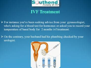 Ppt Ivf Treatment Ivf Procedure Infertility Treatment Icsi