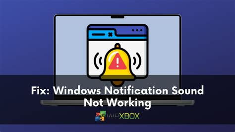 Fix: Windows Notification Sound Not Working