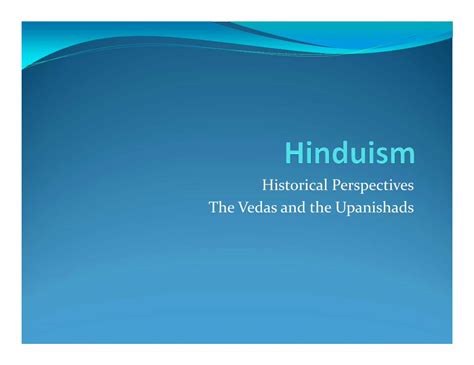 Pdf Historical Perspectives The Vedas And The Upanishadscclosedocs