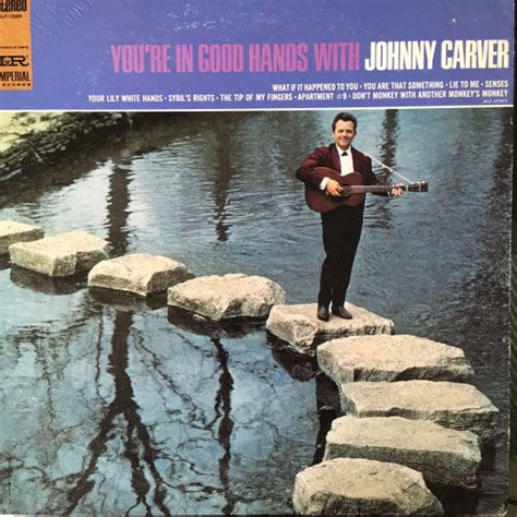 Youre In Good Hands With Johnny Carver Discogs