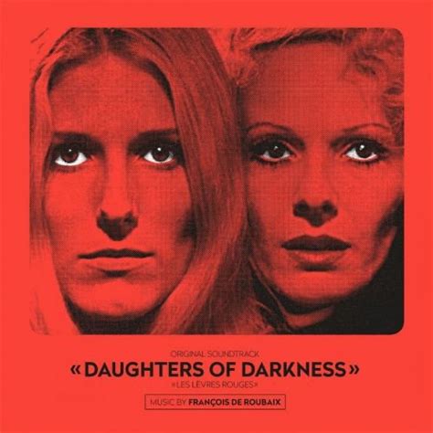 Daughters Of Darkness Les Lèvres Rouges [original Motion Picture